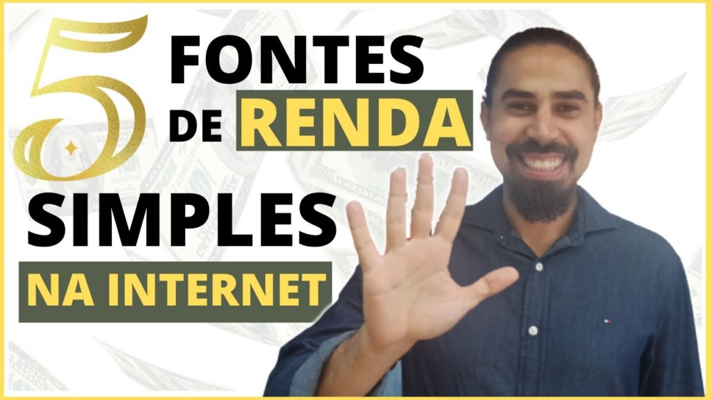 5 TIPOS DE FONTES DE RENDA QUE VOCÊ PODE CRIAR